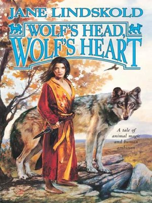 cover image of Wolf's Head, Wolf's Heart